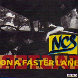 NCS - On A Faster Lane